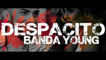 Banda Young - Despacito - Luis Fonsi - Versão